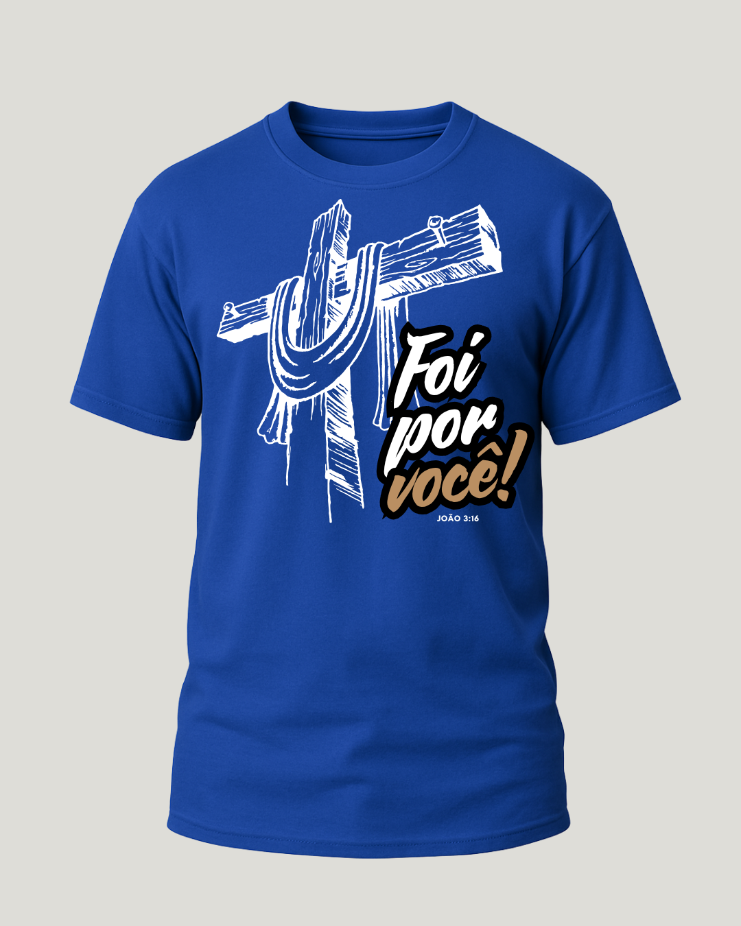Camiseta Foi Por Você Religiosa Classic