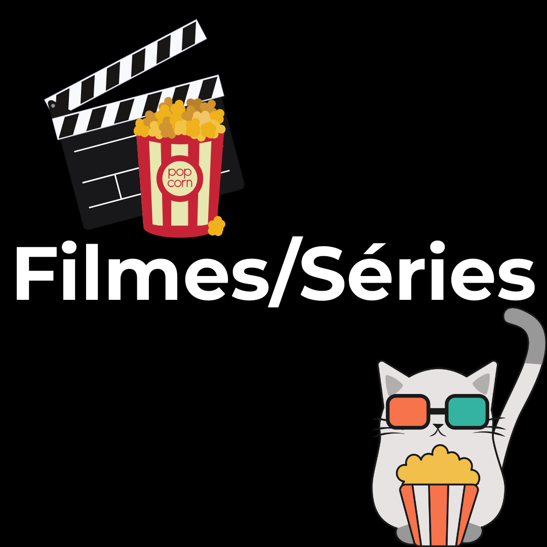 Filmes / Séries